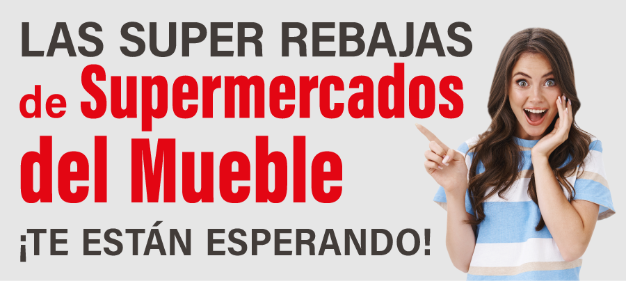 Rebajas en Supermercados del Mueble